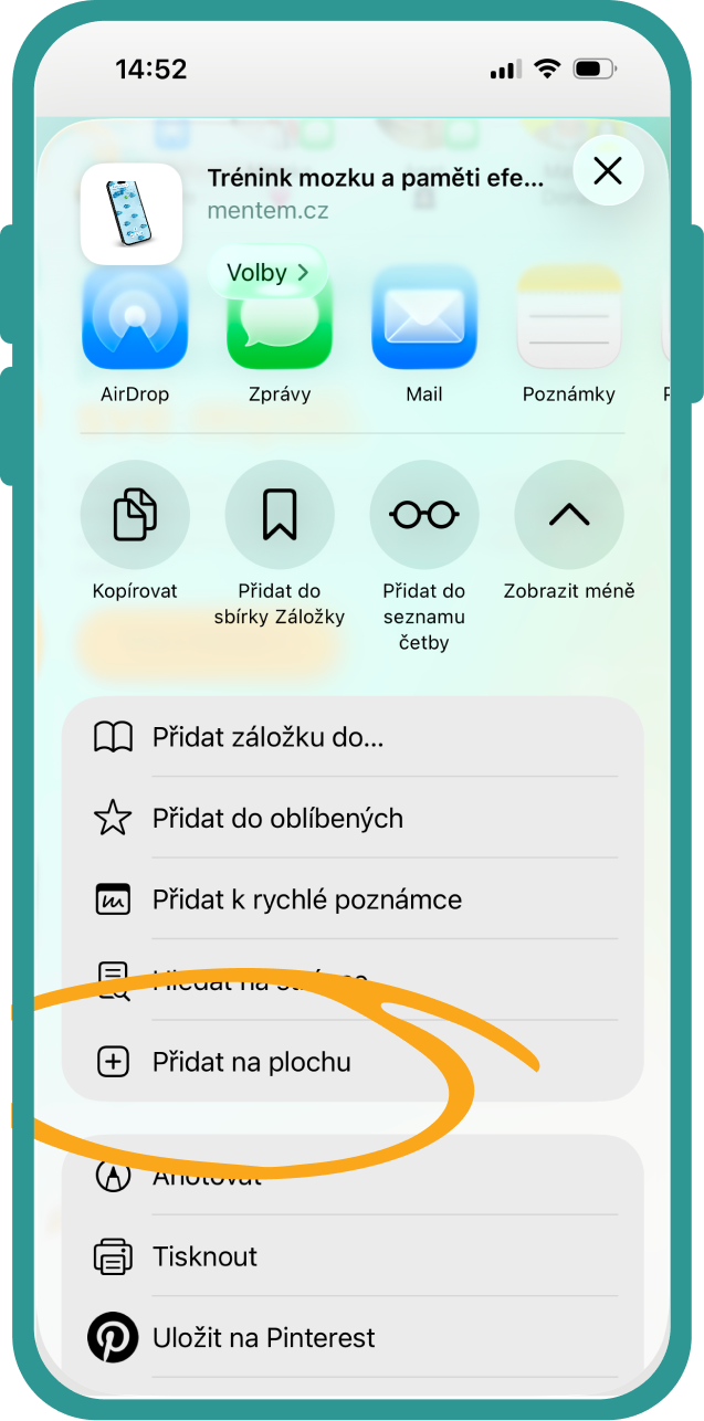 In the menu that appears, scroll down a bit and tap "Add to desktop".